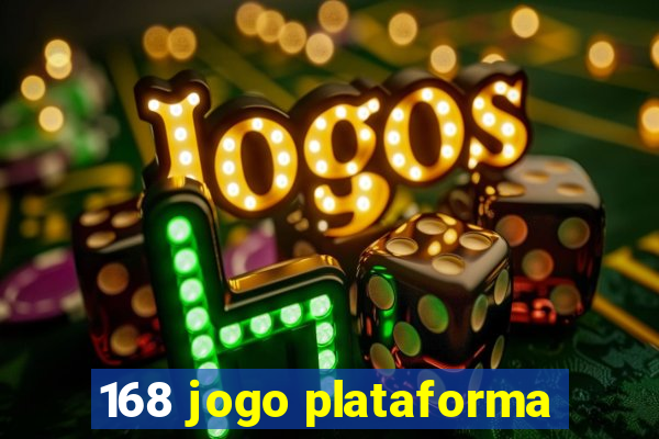 168 jogo plataforma